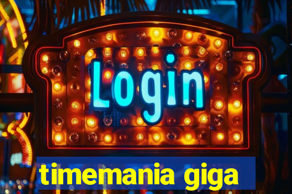 timemania giga